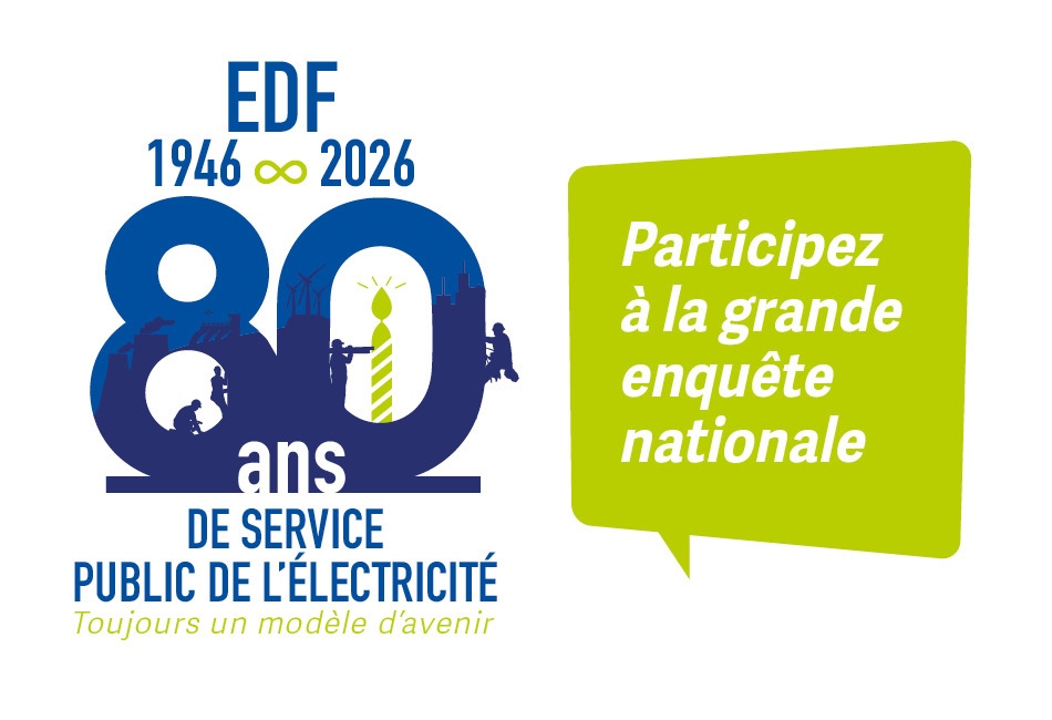 80 ans d&rsquo;EDF : Participez à la grande enquête nationale !